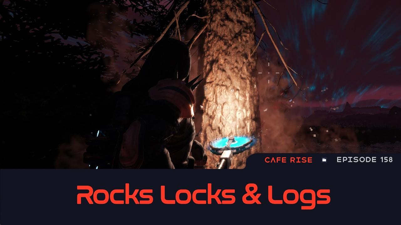 Café Rise 158 - Rocks Locks & Logs