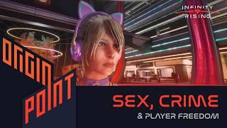 Origin Point 1 Sex, Crime & Player Freedom | David